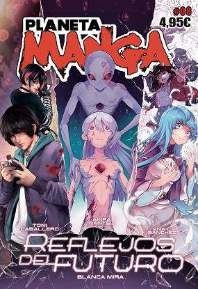 PLANETA MANGA Nº 08 | 9788413416861 | SÁNCHEZ, ANA C./MONTES, LUIS/MIRA, BLANCA/LÓPEZ, LAIA/VARIOS AUTORES | Llibres Parcir | Librería Parcir | Librería online de Manresa | Comprar libros en catalán y castellano online