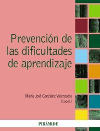 Prevención de las dificultades de aprendizaje | 9788436826159 | González Valenzuela, María José | Llibres Parcir | Llibreria Parcir | Llibreria online de Manresa | Comprar llibres en català i castellà online