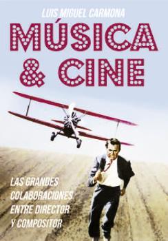 MÚSICA & CINE | 9788494500282 | CARMONA BARGULLIA, LUIS MIGUEL | Llibres Parcir | Llibreria Parcir | Llibreria online de Manresa | Comprar llibres en català i castellà online