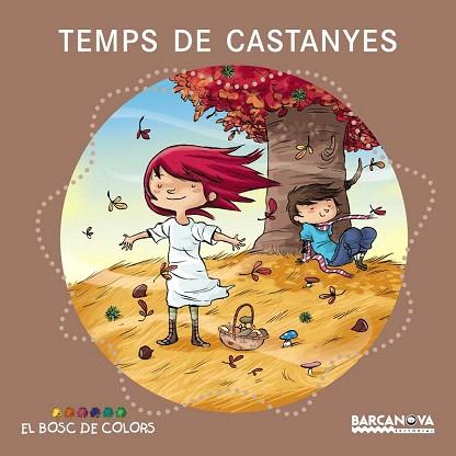 TEMPS DE CASTANYES | 9788448931094 | BALDÓ, ESTEL/GIL, ROSA/SOLIVA, MARIA | Llibres Parcir | Llibreria Parcir | Llibreria online de Manresa | Comprar llibres en català i castellà online