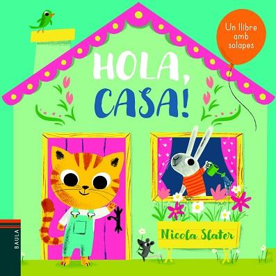 HOLA, CASA! | 9788447939664 | SLATER, NICOLA | Llibres Parcir | Librería Parcir | Librería online de Manresa | Comprar libros en catalán y castellano online