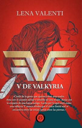 V DE VALKYRIA | 9788494704741 | LENA VALENTI | Llibres Parcir | Librería Parcir | Librería online de Manresa | Comprar libros en catalán y castellano online