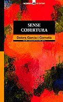 SENSE COBERTURA | 9788424682491 | GARCIA | Llibres Parcir | Llibreria Parcir | Llibreria online de Manresa | Comprar llibres en català i castellà online