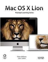 MAC OS X LION peachpit learning series | 9788441530539 | ROBIN WILLIAMS JOHN TOLLETT | Llibres Parcir | Librería Parcir | Librería online de Manresa | Comprar libros en catalán y castellano online