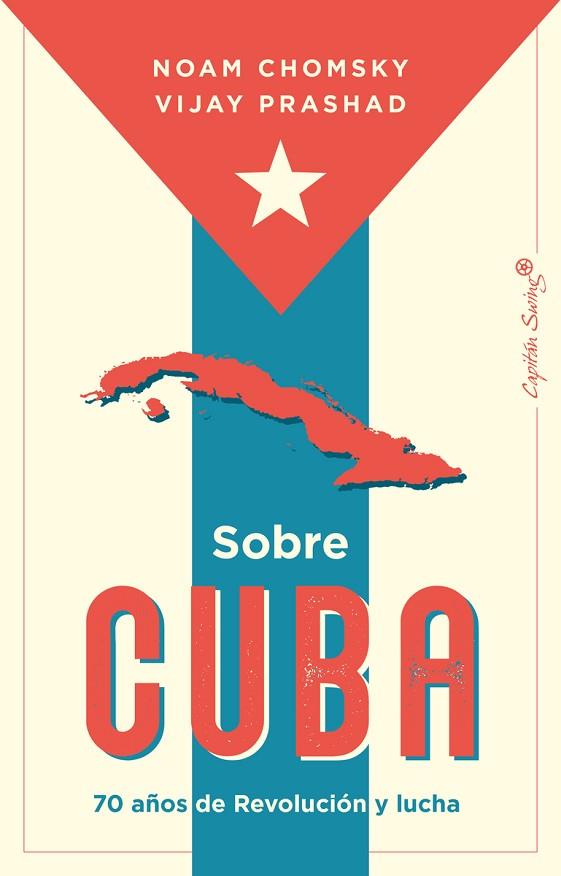 SOBRE CUBA | 9788412878608 | CHOMSKY, NOAM / PRASHAD, VIJAY | Llibres Parcir | Llibreria Parcir | Llibreria online de Manresa | Comprar llibres en català i castellà online