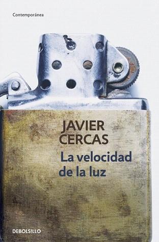 LA VELOCIDAD DE LA LUZ | 9788490327456 | CERCAS,JAVIER | Llibres Parcir | Llibreria Parcir | Llibreria online de Manresa | Comprar llibres en català i castellà online