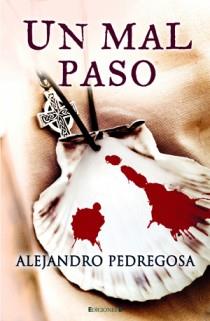 UN MAL PASO | 9788466648462 | ALEJANDRO PEDREGOSA | Llibres Parcir | Llibreria Parcir | Llibreria online de Manresa | Comprar llibres en català i castellà online