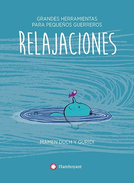 RELAJACIONES (TAPA BLANDA) | 9788417749491 | DUCH, MAMEN | Llibres Parcir | Librería Parcir | Librería online de Manresa | Comprar libros en catalán y castellano online