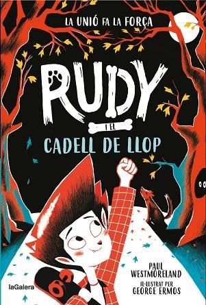 RUDY I EL CADELL DE LLOP | 9788424674717 | WESTMORELAND, PAUL | Llibres Parcir | Librería Parcir | Librería online de Manresa | Comprar libros en catalán y castellano online