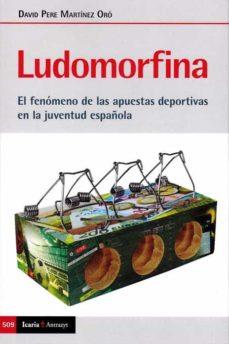 LUDOMORFINA | 9788498889895 | MARTÍNEZ ORÓ, DAVID PERE | Llibres Parcir | Llibreria Parcir | Llibreria online de Manresa | Comprar llibres en català i castellà online
