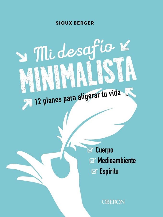 MI DESAFÍO MINIMALISTA | 9788441543386 | BERGER, SIOUX | Llibres Parcir | Librería Parcir | Librería online de Manresa | Comprar libros en catalán y castellano online
