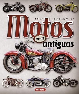 ATLAS ILUSTRADO DE MOTOS MUY ANTIGUAS | 9788467736908 | RUIZ PALACIO, JUAN PABLO | Llibres Parcir | Llibreria Parcir | Llibreria online de Manresa | Comprar llibres en català i castellà online