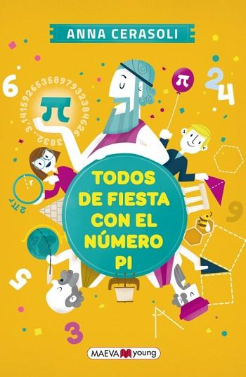 TODOS DE FIESTA CON EL NÚMERO PI | 9788416363667 | CERASOLI, ANNA | Llibres Parcir | Librería Parcir | Librería online de Manresa | Comprar libros en catalán y castellano online