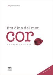ETS DINS EL MEU COR (UN ESPAI EN EL DOL)   2ED | 9788494354861 | CARMELO, ANJI | Llibres Parcir | Librería Parcir | Librería online de Manresa | Comprar libros en catalán y castellano online