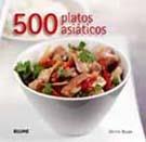 500 PLATOS ASIATICOS petit tela quadrat | 9788480769389 | GHILLIE BASAN | Llibres Parcir | Librería Parcir | Librería online de Manresa | Comprar libros en catalán y castellano online