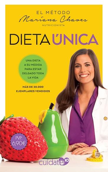 DIETA ÚNICA | 9788491646495 | CHAVES, MARIANA | Llibres Parcir | Llibreria Parcir | Llibreria online de Manresa | Comprar llibres en català i castellà online