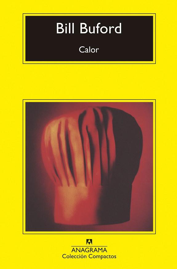 CALOR | 9788433961013 | BUFORD, BILL | Llibres Parcir | Llibreria Parcir | Llibreria online de Manresa | Comprar llibres en català i castellà online