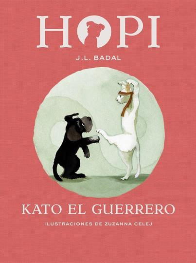 HOPI 3. KATO EL GUERRERO | 9788424658427 | BADAL, JOSEP LLUÍS | Llibres Parcir | Librería Parcir | Librería online de Manresa | Comprar libros en catalán y castellano online