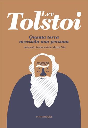 QUANTA TERRA NECESSITA UNA PERSONA (TAPA TOVA) | 9788419590398 | TOLSTOI, LEV | Llibres Parcir | Llibreria Parcir | Llibreria online de Manresa | Comprar llibres en català i castellà online