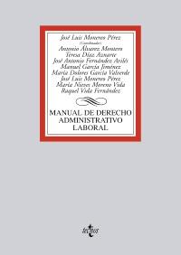 Manual de derecho administrativo laboral | 9788430955961 | Monereo Pérez, José Luis/Álvarez Montero, Antonio/Díaz Aznarte, María Teresa/Fernández Avilés, José  | Llibres Parcir | Librería Parcir | Librería online de Manresa | Comprar libros en catalán y castellano online