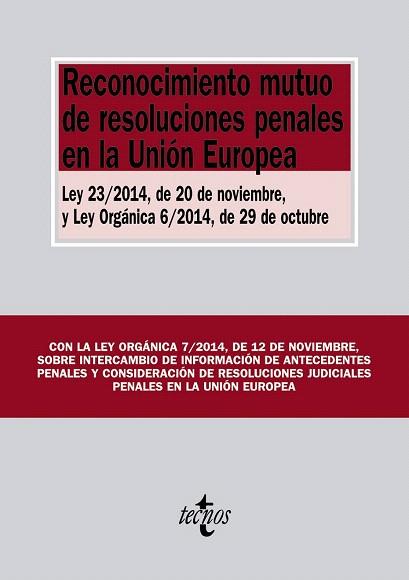 RECONOCIMIENTO MUTUO DE RESOLUCIONES PENALES EN LA UNIÓN EUROPEA | 9788430965014 | EDITORIAL TECNOS | Llibres Parcir | Llibreria Parcir | Llibreria online de Manresa | Comprar llibres en català i castellà online