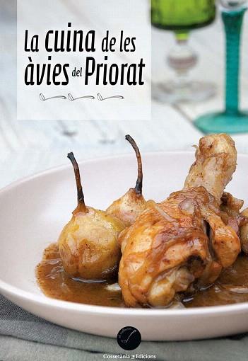 LA CUINA DE LES ÀVIES DEL PRIORAT | 9788490341704 | PER A LA RESTAURACIÓ I EL TURISME RURAL AL PRIORAT , AGRUPACIÓ | Llibres Parcir | Librería Parcir | Librería online de Manresa | Comprar libros en catalán y castellano online