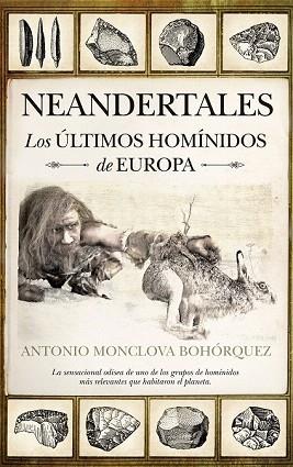 NEANDERTALES | 9788492924943 | MONCLOVA BOHÓRQUEZ, ANTONIO | Llibres Parcir | Llibreria Parcir | Llibreria online de Manresa | Comprar llibres en català i castellà online
