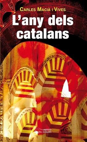 L'ANY DELS CATALANS | 9788499751139 | MACIA VIVES CARLES | Llibres Parcir | Llibreria Parcir | Llibreria online de Manresa | Comprar llibres en català i castellà online
