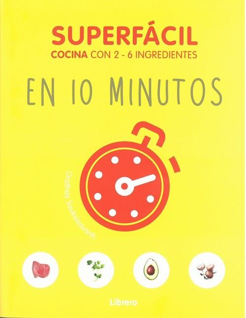 SUPERFÁCIL. EN 10 MINUTOS | 9789463592215 | SOUKSISAVANH, ORATHAY | Llibres Parcir | Librería Parcir | Librería online de Manresa | Comprar libros en catalán y castellano online
