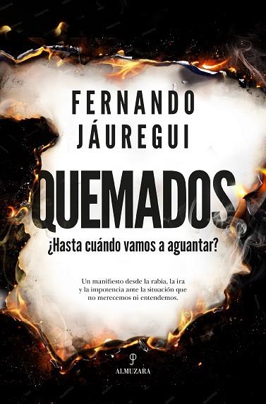 QUEMADOS | 9791370202736 | FERNANDO JÁUREGUI | Llibres Parcir | Llibreria Parcir | Llibreria online de Manresa | Comprar llibres en català i castellà online