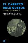 EL CARRETO DELS GOSSOS | 9788429756449 | NUÐEZ TARGA | Llibres Parcir | Librería Parcir | Librería online de Manresa | Comprar libros en catalán y castellano online