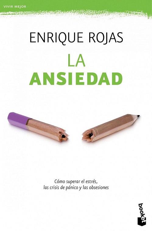 La ansiedad | 9788499981703 | Enrique Rojas | Llibres Parcir | Llibreria Parcir | Llibreria online de Manresa | Comprar llibres en català i castellà online