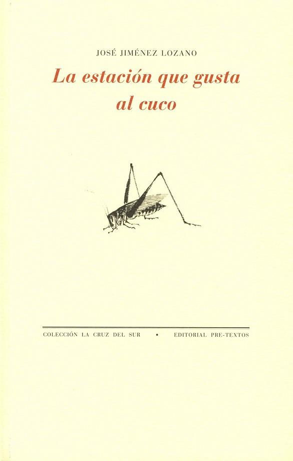 LA ESTACIÓN QUE GUSTA AL CUCO | 9788492913770 | JIMÉNEZ LOZANO, JOSÉ | Llibres Parcir | Librería Parcir | Librería online de Manresa | Comprar libros en catalán y castellano online