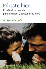PORTATE BIEN | 9788408046486 | FERREROS | Llibres Parcir | Llibreria Parcir | Llibreria online de Manresa | Comprar llibres en català i castellà online