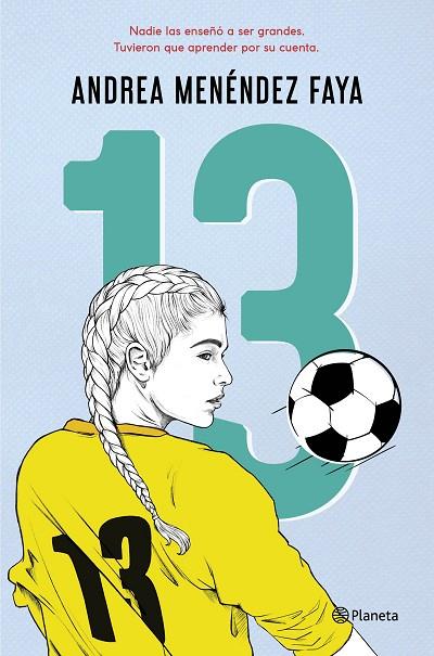 13 | 9788408246176 | MENÉNDEZ FAYA, ANDREA | Llibres Parcir | Llibreria Parcir | Llibreria online de Manresa | Comprar llibres en català i castellà online