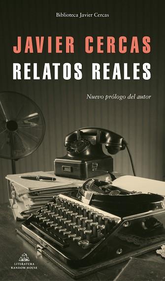 RELATOS REALES | 9788439736899 | CERCAS, JAVIER | Llibres Parcir | Llibreria Parcir | Llibreria online de Manresa | Comprar llibres en català i castellà online