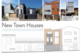 NEW TOWN HOUSES. CREATIVE ARCHITECTURE BETWEEN WALLS | 9788416500451 | Llibres Parcir | Librería Parcir | Librería online de Manresa | Comprar libros en catalán y castellano online