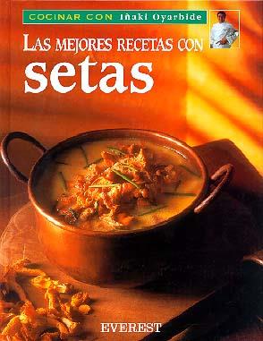 MEJORES RECETAS CON SETAS | 9788424125653 | Llibres Parcir | Librería Parcir | Librería online de Manresa | Comprar libros en catalán y castellano online