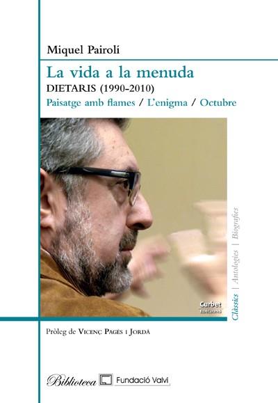 LA VIDA A LA MENUDA | 9788494478420 | PAIROLI, MIQUEL | Llibres Parcir | Librería Parcir | Librería online de Manresa | Comprar libros en catalán y castellano online