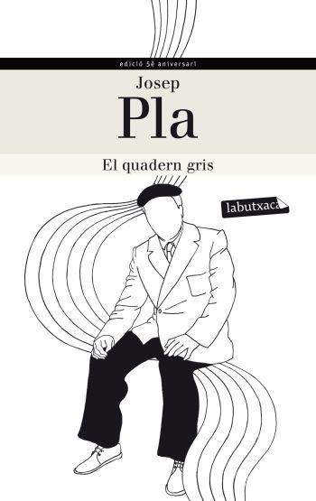 El quadern gris | 9788499305240 | Josep Pla | Llibres Parcir | Llibreria Parcir | Llibreria online de Manresa | Comprar llibres en català i castellà online