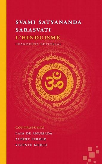 L'hinduisme | 9788492416677 | Sarasvati Satyananda, Svami | Llibres Parcir | Librería Parcir | Librería online de Manresa | Comprar libros en catalán y castellano online