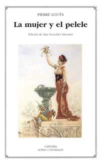 LA MUJER Y EL PELELE | 9788437622392 | LOUYS | Llibres Parcir | Librería Parcir | Librería online de Manresa | Comprar libros en catalán y castellano online