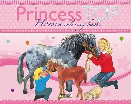 PRINCESS TOP HORSES COLORING BOOK | 9788490370735 | TODOLIBRO, EQUIPO | Llibres Parcir | Librería Parcir | Librería online de Manresa | Comprar libros en catalán y castellano online
