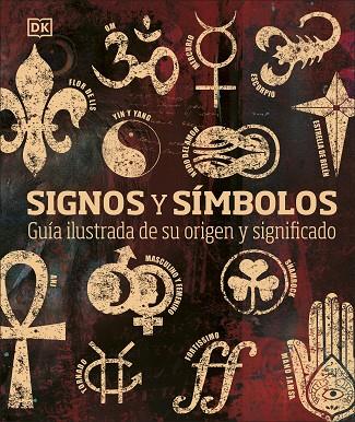SIGNOS Y SÍMBOLOS | 9780241537961 | DK, | Llibres Parcir | Llibreria Parcir | Llibreria online de Manresa | Comprar llibres en català i castellà online