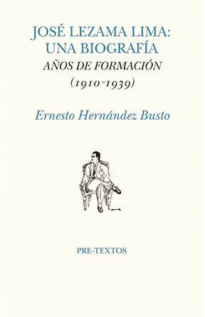 JOSÉ LEZAMA LIMA: UNA BIOGRAFÍA | 9788410309982 | HERNÁNDEZ BUSTO, ERNESTO | Llibres Parcir | Llibreria Parcir | Llibreria online de Manresa | Comprar llibres en català i castellà online
