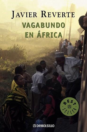 VAGABUNDO EN AFRICA debolsillo | 9788497935753 | REVERTE JAVIER | Llibres Parcir | Librería Parcir | Librería online de Manresa | Comprar libros en catalán y castellano online