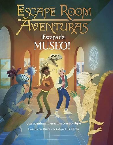 ESCAPE ROOM AVENTURAS - ¡ESCAPA DEL MUSEO! | 9788491458760 | BRUCE, EM | Llibres Parcir | Librería Parcir | Librería online de Manresa | Comprar libros en catalán y castellano online