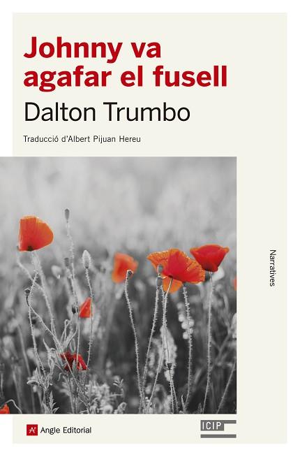 JOHNNY VA AGAFAR EL FUSELL | 9788415307433 | TRUMBO -, DALTON | Llibres Parcir | Llibreria Parcir | Llibreria online de Manresa | Comprar llibres en català i castellà online