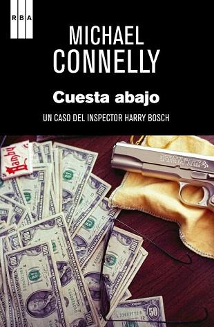 CUESTA ABAJO | 9788490560020 | CONNELLY , MICHAEL | Llibres Parcir | Librería Parcir | Librería online de Manresa | Comprar libros en catalán y castellano online