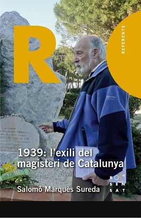1939: L'EXILI DEL MAGISTERI DE CATALUNYA | 9788412009644 | MARQUÈS SUREDA, SALOMÓ | Llibres Parcir | Librería Parcir | Librería online de Manresa | Comprar libros en catalán y castellano online